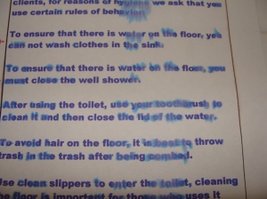 Please see 4th item: "After using the toilet, please use your toothbrush to clean it and then close the lid of the water." Uh.. Excuse me!? What kind of a cheap hostel is this??